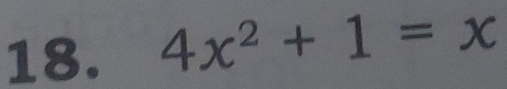 4x^2+1=x