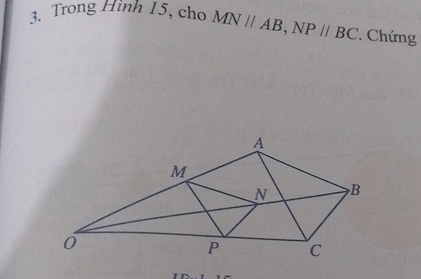 Trong Hình 15, cho
MNparallel AB, NPparallel BC Chứng