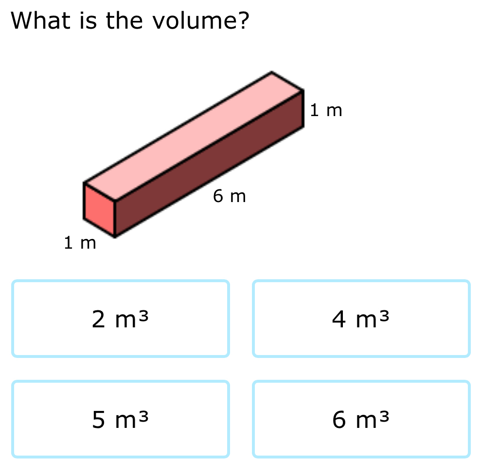 What is the volume?
2m^3
4m^3
5m^3
6m^3