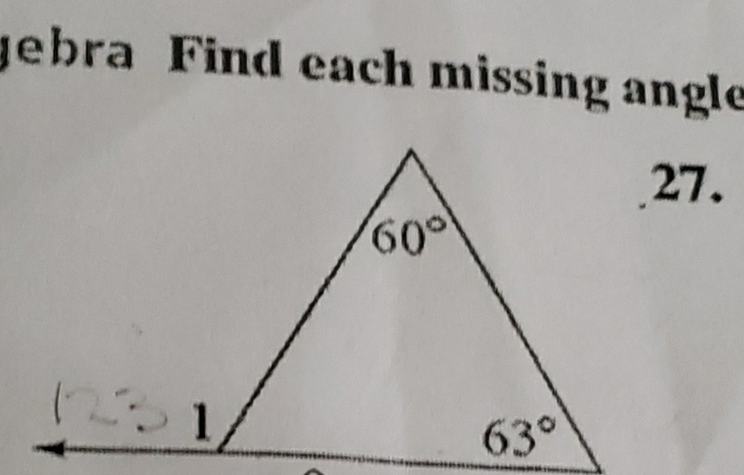 gebra Find each missing angle
27.