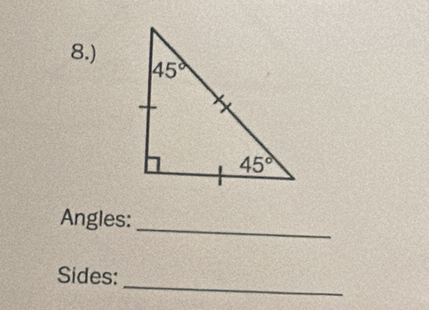 8.)
Angles:_
_
Sides: