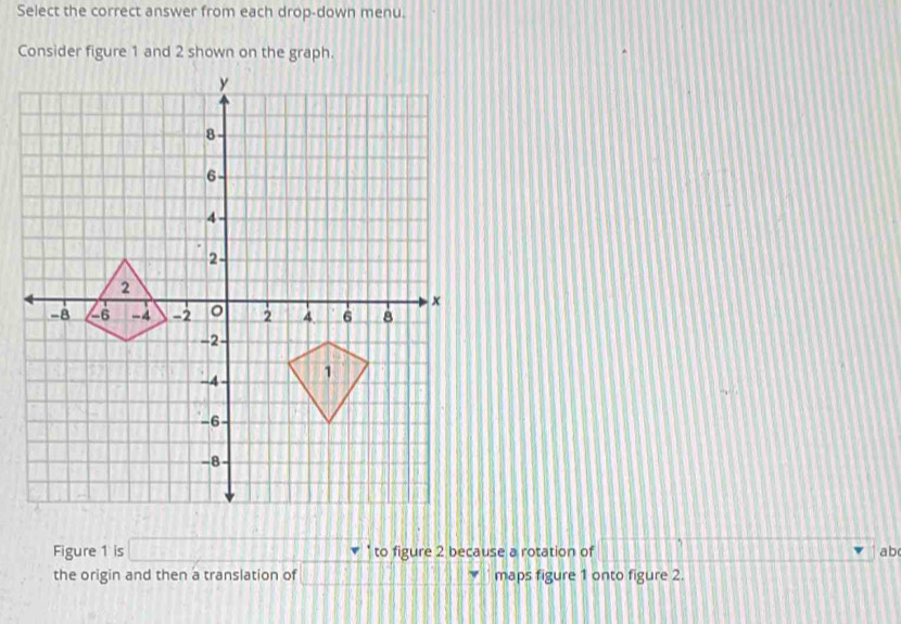 Solved: Select the correct answer from each drop-down menu. Consider ...