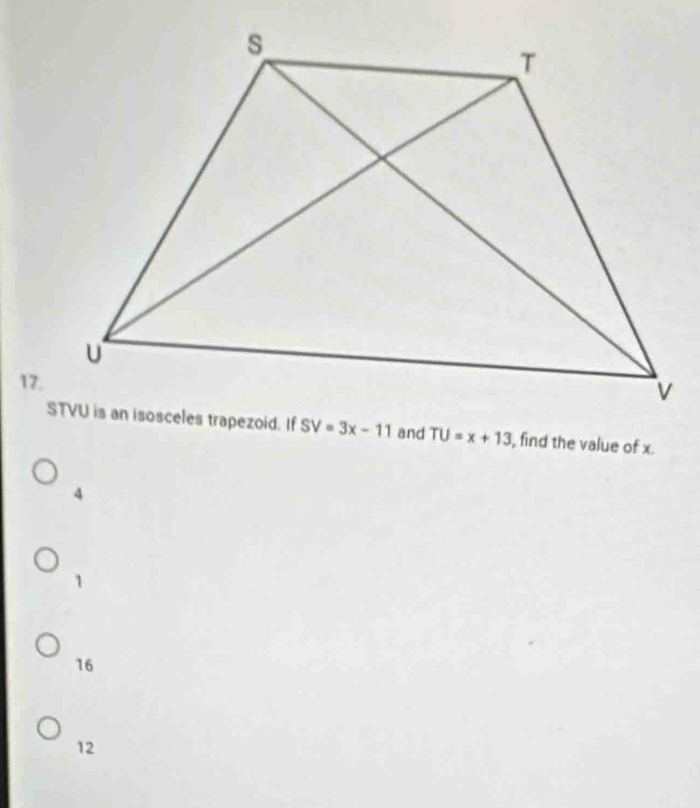 and TU=x+13 , find the value of x.
4
1
16
12