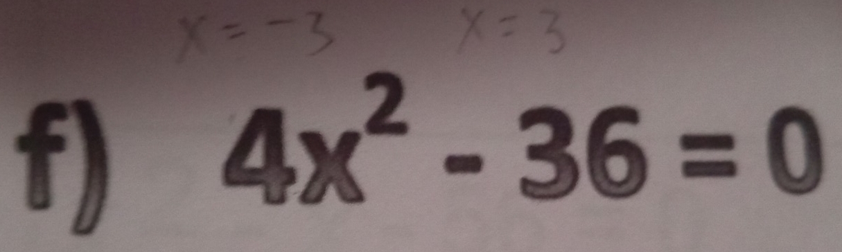 4x^2-36=0