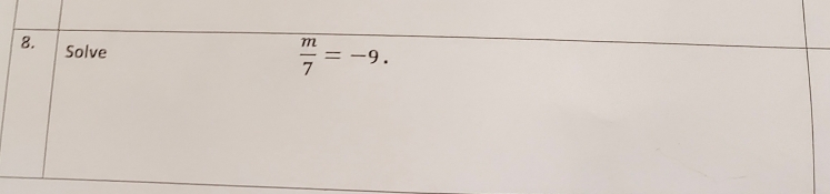 Solve
 m/7 =-9.