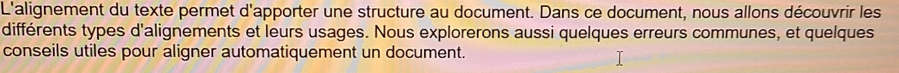 Résolu :L'alignement du texte permet d'apporter une structure au ...