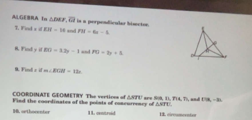 Solved: ALGEBRA In DEF, overline GI is a perpendicular bisector. 7 ...