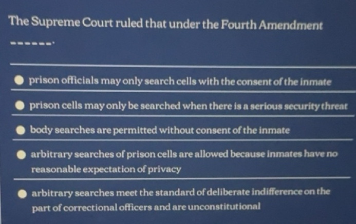 Solved: The Supreme Court ruled that under the Fourth Amendment ...