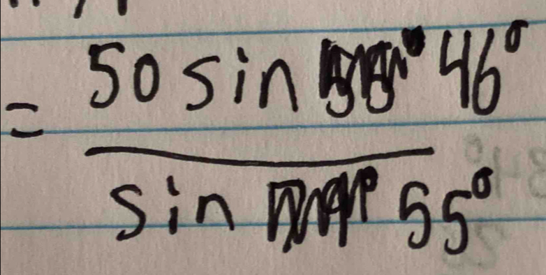 =frac 50sin 8^(circ 4)6'sin 55°155^4