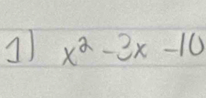 1 x^2-3x-10