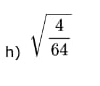 sqrt(frac 4)64