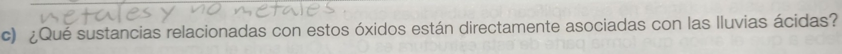 ¿Qué sustancias relacionadas con estos óxidos están directamente asociadas con las lluvias ácidas?