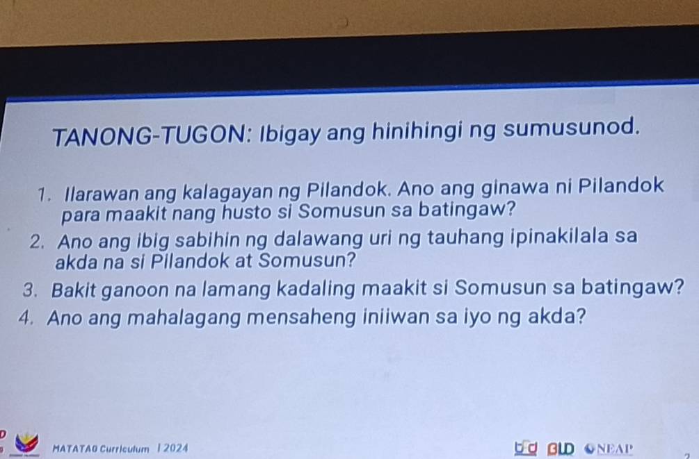 Solved: TANONG-TUGON: Ibigay ang hinihingi ng sumusunod. 1. Ilarawan ...