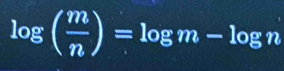 log ( m/n )=log m-log n