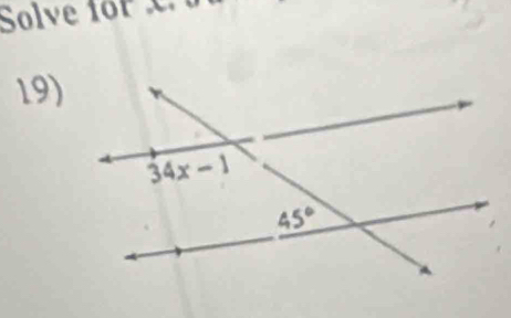 Solve for   
19)