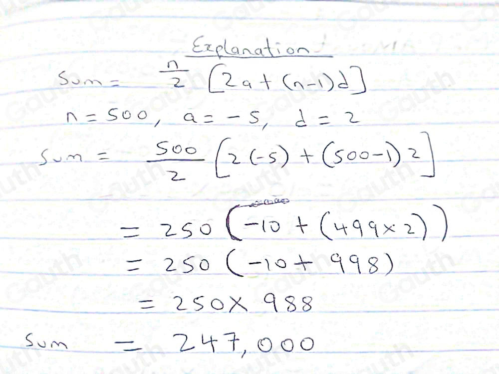 Solved: Find the sum for the first 500 terms given the sequence -5, -3 ...