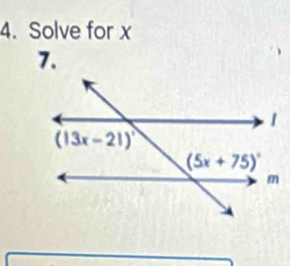 Solve for x
7.