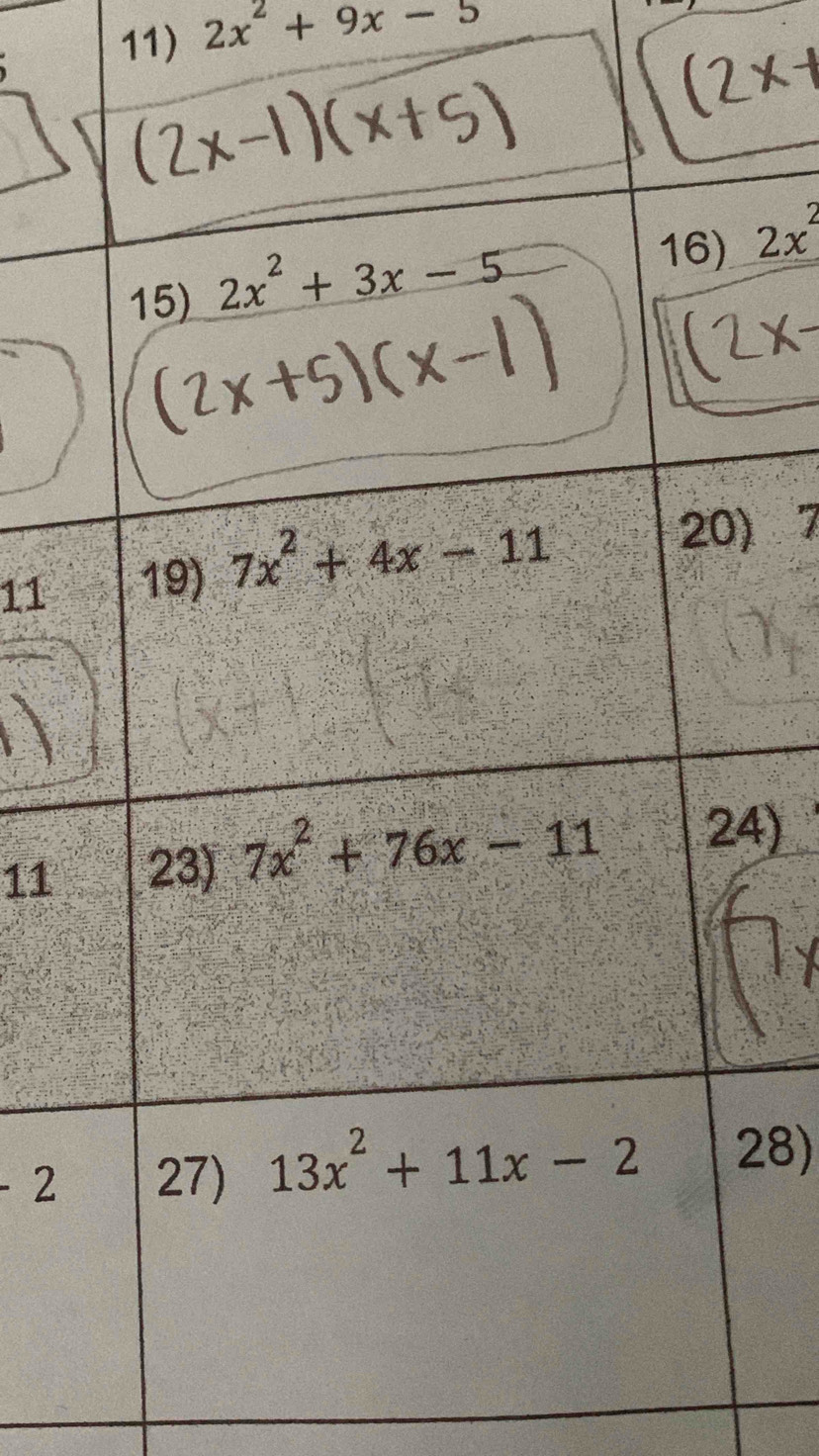 2x^2+9x-5
2x^2
11
) 7
114)
228)