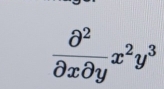  partial^2/partial xpartial y x^2y^3