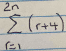 sumlimits _(r=1)^(2n)(r+4)