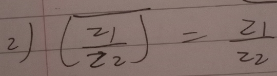 2 sqrt(frac z_1)z_2=frac z_1z_2