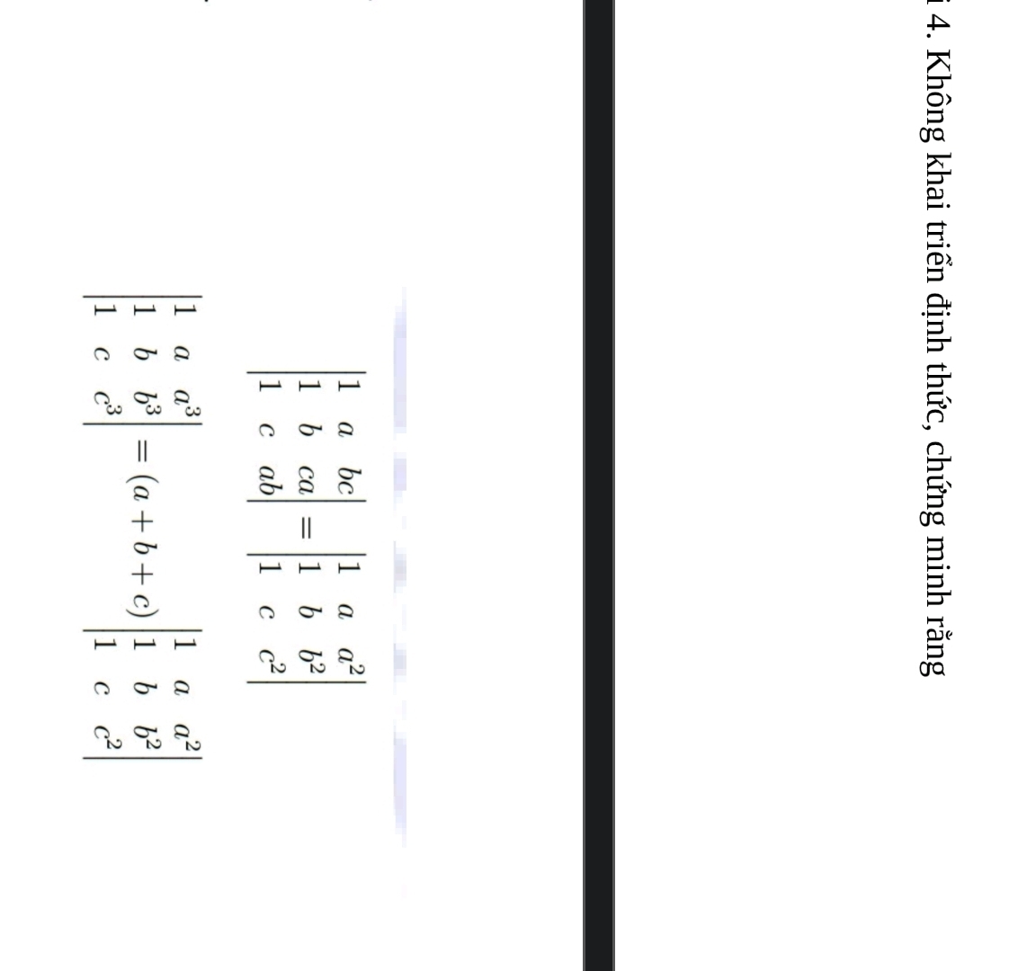 1 4. Không khai triển định thức, chứng minh rằng
beginvmatrix 1&a&a^3 1&b&b^3 1&c&c^3endvmatrix =(a+b+c)beginvmatrix 1&a&a^2 1&b&b^2 1&c&c^2endvmatrix