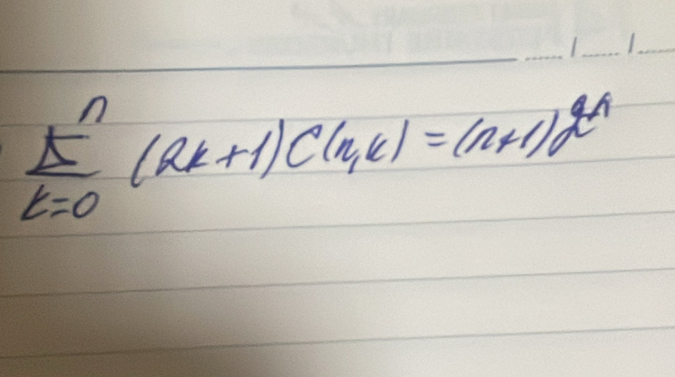 sumlimits _(k=0)^n(Rt+1)C(n,k)=(n+1)2^n