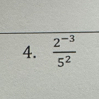  (2^(-3))/5^2 