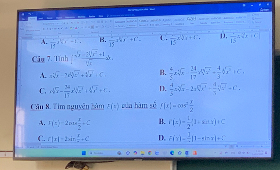 Ch tập ngờn tàh - hn
AnBbC=D &aBbCD dnBbCrD. salbC=(    Rap 
_
~ Lie Peregr - AeBbCaCst      ABbCc ABbCcD AaBbC: ABbCc Aab             E         t  
E hemal tme D  1 30 lar .  ting 1  Hedng ?
 
 T   g
A.  1/15 xsqrt[15](x^2+C). B.  3/15 xsqrt[15](x'+C). C. frac 15xsqrt[15](x+C). D. frac 15xsqrt[15](x+C)
Câu 7. Tính ∈t  (sqrt(x)-2sqrt[3](x^2)+1)/sqrt[4](x) dx.
A. xsqrt[5](x)-2xsqrt[13](x^5)+sqrt[4](x^3)+C.
B.  4/5 xsqrt[5](x)- 24/17 xsqrt[17](x^5)+ 4/3 sqrt[4](x^3)+C.
C. xsqrt[5](x)- 24/17 xsqrt[17](x^5)+sqrt[4](x^3)+C. D.  4/5 xsqrt[5](x)-2xsqrt[17](x^5)+ 4/3 sqrt[4](x^3)+C.
Câu 8. Tìm nguyên hàm F(x) của hàm số f(x)=cos^2 x/2 
A. F(x)=2cos  x/2 +C F(x)= 1/2 (1+sin x)+C
B.
C. F(x)=2sin frac x+C D. F(x)= 1/sim  (1-sin x)+C
Tìcm kiảoo