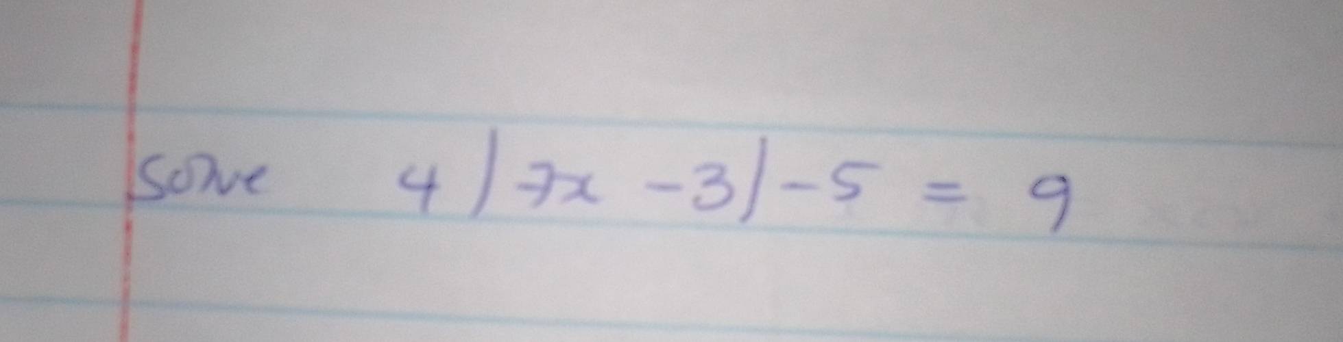 some 41 7x-3|-5=9