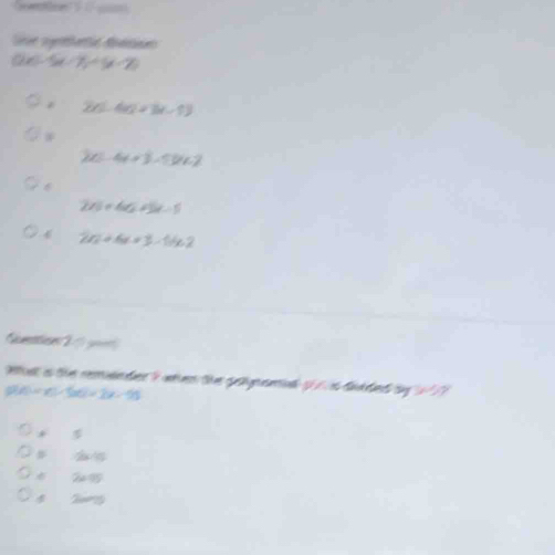 Seen 
Urer agrlattc daten
(2x)-5x-7,=(x-2)
2(1-4a)+3x-1)
2∠ x-4y+3=17)∠ 2
6
2/5+6/2+5x=5
2x_1+6x=3-14* 2
Suention 2 
Wat a the remender F ate the gonomiad p s didded b 
a (A)=x!-50!* 2x=98