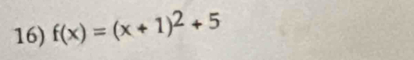 f(x)=(x+1)^2+5