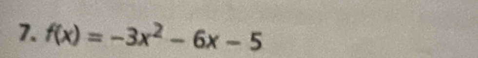 f(x)=-3x^2-6x-5