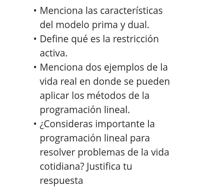 Resuelto:Menciona las características del modelo prima y dual. Define ...