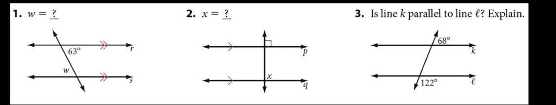 w= ? 2. x= ? 3. Is line k parallel to line €? Explain.