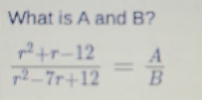 What is A and B?