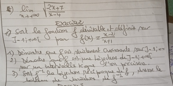limlimits _xto +∈fty sqrt(frac 2x+7)x-4
Exercice 
i sat to fondion 8 davelleet doyine now 
J-Ait00t bar f(x)≥slant  (x-2)/x+1 
1) beinnake one oar pluiclament avrsnande pur J- lit 
2) Bemonte s
J-4j teel 
eelon 
3) 8oir p^(-1) Q. bigecham neci bog y=5x ecisene. 
, phonse Re 
bolbare ple Jariahon dle