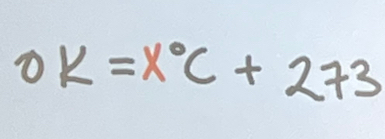 0k=x°C+273