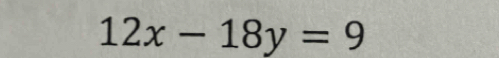 12x-18y=9