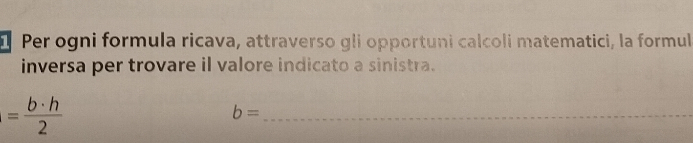 Risolto:Per ogni formula ricava, attraverso gli opportuni calcoli ...