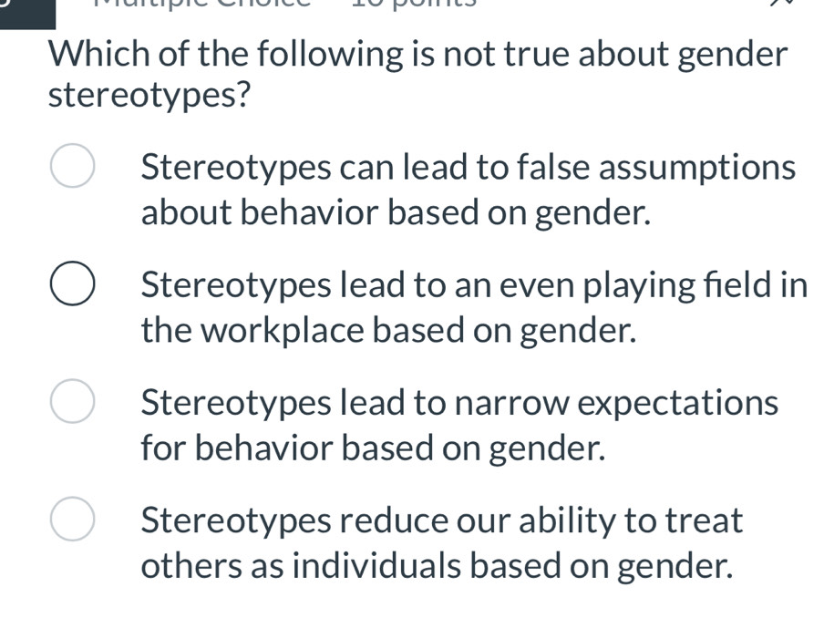 Solved: Which of the following is not true about gender stereotypes ...