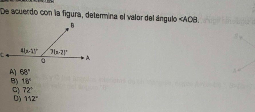 De acuerdo con la figura, determina el valor del ángulo ∠ AOB.
A) 68°
B) 18°
C) 72°
D) 112°