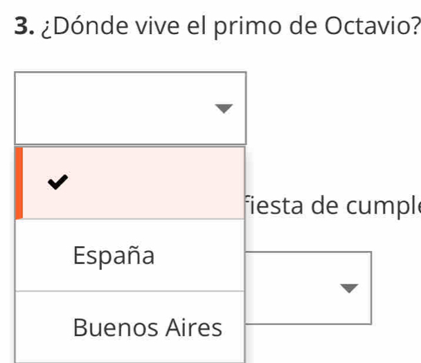 ¿Dónde vive el primo de Octavio? 
l