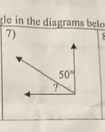 gle in the diagrams belo 
7)