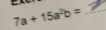 7a+15a^2b=