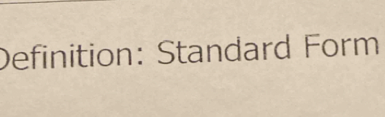 Definition: Standard Form