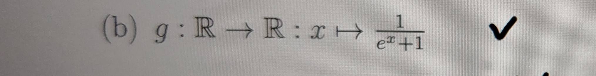 Gelöst:g:Rto R:xto 1/e^x+1