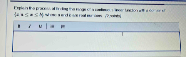Solved: Explain the process of finding the range of a continuous linear ...