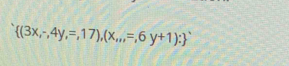  (3x,-,4y,=,17),(x,,=,6y+1):