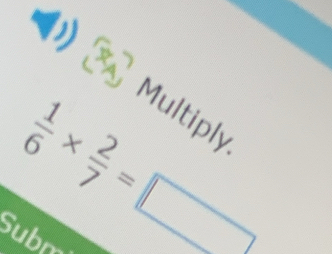 Multiply
Subm